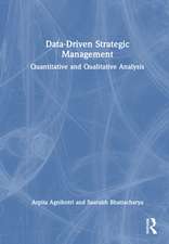 Data-Driven Strategic Management: Quantitative and Qualitative Analysis
