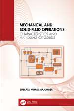 Mechanical and Solid-Fluid Operations: Characteristics and Handling of Solids