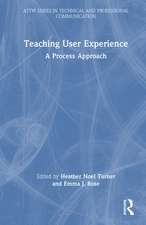 Teaching User Experience: A Process Approach