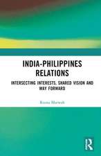 India-Philippines Relations: Intersecting Interests, Shared Vision and Way Forward