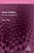 Henry Fielding: Novelist and Magistrate