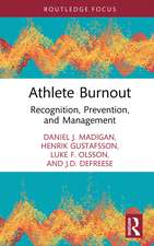 Athlete Burnout: Recognition, Prevention, and Management