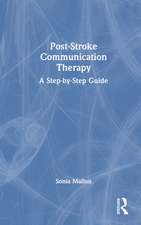 Post-Stroke Communication Therapy: A Step-by-Step Guide