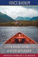 Frank and Andy Afloat (Esprios Classics)