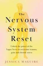 The Nervous System Reset