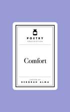 Poetry Prescription: Comfort