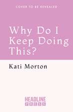 Why Do I Keep Doing This?: Unlearn the Habits Keeping You Stuck and Unhappy