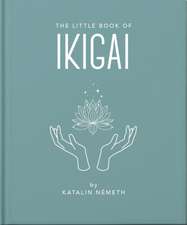 The Little Book of Ikigai