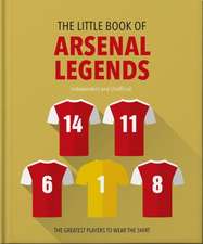 The Little Book of Arsenal Legends