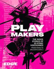 Playmakers: The Inside Stories of 30 Iconic Videogames, From Pong to Baldur’s Gate 3