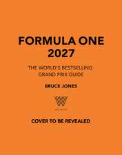 Formula One 2027: The World's Bestselling Grand Prix Guide