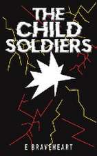 The Child Soldiers