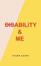 Disability & Me