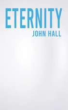 Hall, J: Eternity