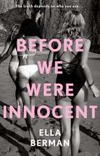 Before We Were Innocent: An electrifying coming-of-age novel now a Reese Witherspoon Book Club Pick '23!