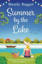 Summer by the Lake: a sweeping summer romance