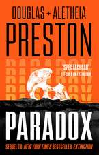 Paradox: a twisty supernatural-themed thriller and sequel to New York Times bestselling novel Extinction