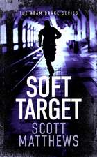 Soft Target