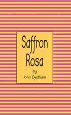 Saffron Rosa