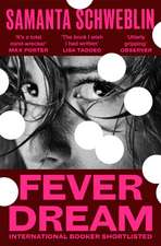 Fever Dream