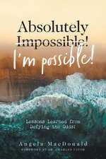 Absolutely I'm Possible!