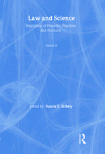 Law and Science: Regulation of Property, Practices and Products