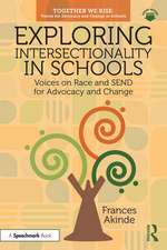 Exploring Intersectionality in Schools: Voices on Race and SEND for Advocacy and Change