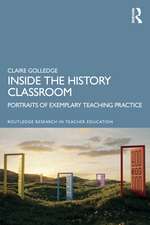 Inside the History Classroom: Portraits of Exemplary Teaching Practice