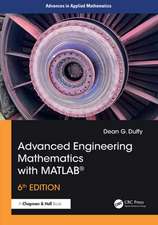 Advanced Engineering Mathematics with MATLAB®