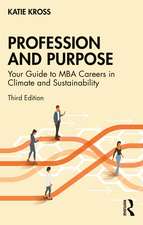 Profession and Purpose: Your Guide to MBA Careers in Climate and Sustainability
