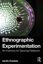 Ethnographic Experimentation