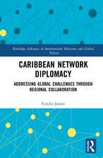 Caribbean Network Diplomacy: Addressing Global Challenges through Regional Collaboration