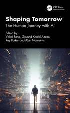Shaping Tomorrow: The Human Journey with AI