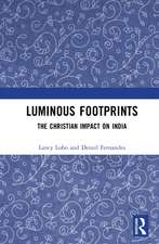 Luminous Footprints: The Christian Impact on India