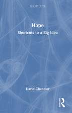 Hope: Shortcuts to a Big Idea