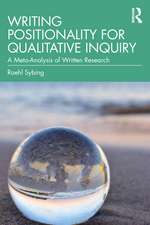 Writing Positionality for Qualitative Inquiry: A Meta-Analysis of Written Research