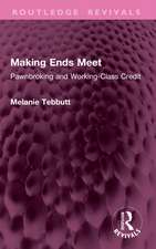 Making Ends Meet: Pawnbroking and Working-Class Credit
