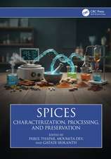 Spices: Characterization, Processing, and Preservation