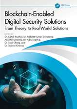 Blockchain-Enabled Digital Security Solutions: From Theory to Real-World Solutions