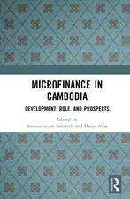 Microfinance in Cambodia: Development, Role, and Prospects