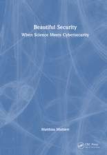 Beautiful Security: When Science Meets Cybersecurity