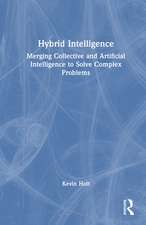 Hybrid Intelligence: Merging Collective and Artificial Intelligence to Solve Complex Problems