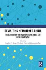 Revisiting Networked China: Challenges for the Study of Digital Media and Civic Engagement
