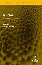 Sri Lanka: In Change and Crisis