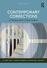 Contemporary Corrections: A Framework for Critical Analysis
