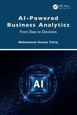 AI-Powered Business Analytics: From Data to Decisions