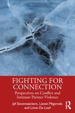 Fighting for Connection: Perspectives on Conflict and Intimate Partner Violence