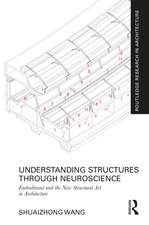 Understanding Structures through Neuroscience: Embodiment and the New Structural Art in Architecture