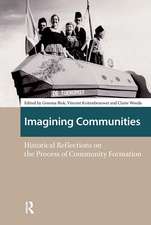 Imagining Communities: Historical Reflections on the Process of Community Formation