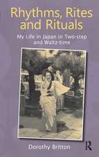 Rhythms, Rites and Rituals